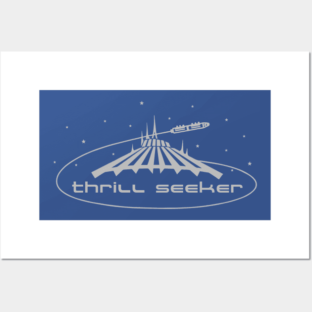 Space Mountain - Thrill Seeker shirt design By Kelly Design Company Wall Art by KellyDesignCompany